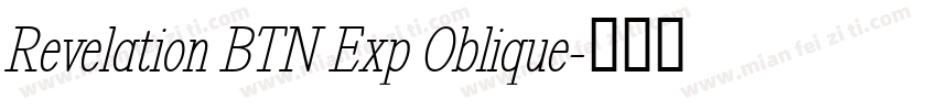 Revelation BTN Exp Oblique字体转换